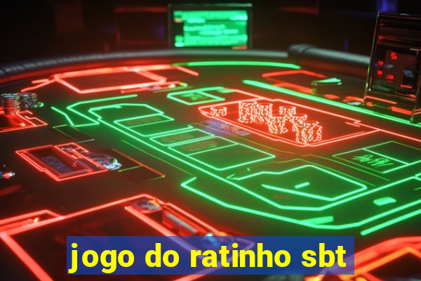 jogo do ratinho sbt